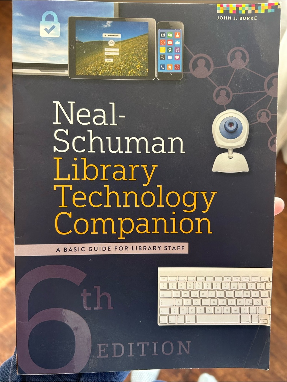Neal-Schuman Library Technology Companion - 6th Edition